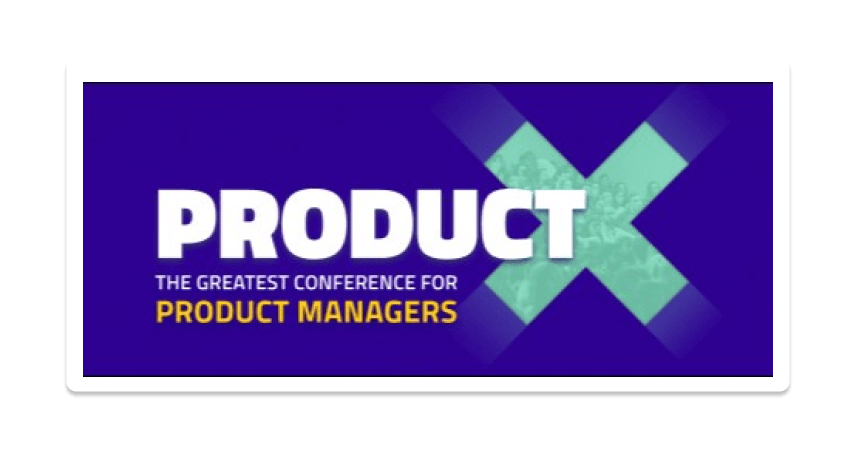 Product X Product Management conference