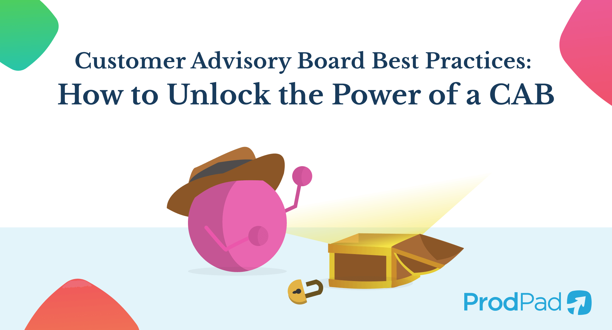 Customer Advisory Board Best Practices Unlock The Power Of Cab